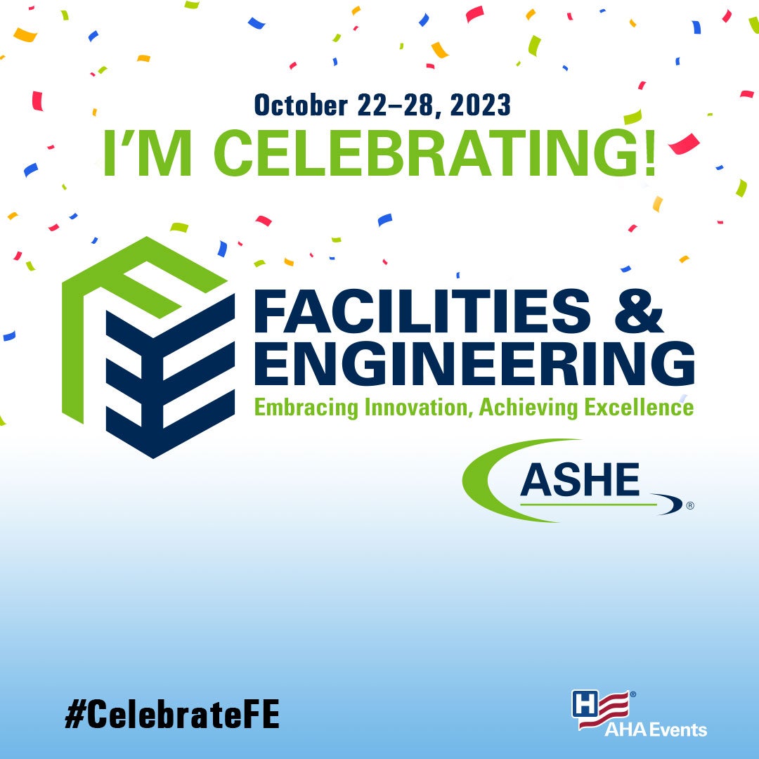 National Health Care Facilities and Engineering Week ASHE