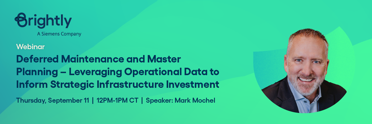 Brightly Sponsored Webinar Banner Deferred Maintenance Program