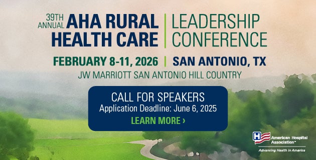 39th Annual AHA Rural Health Care Leadership Conference. February 8-11, 2026. San Antonio, Texas. JW Marriott San Antonio Hill Country. Call for Speakers. Application Deadline: June 6, 2025. Learn More.