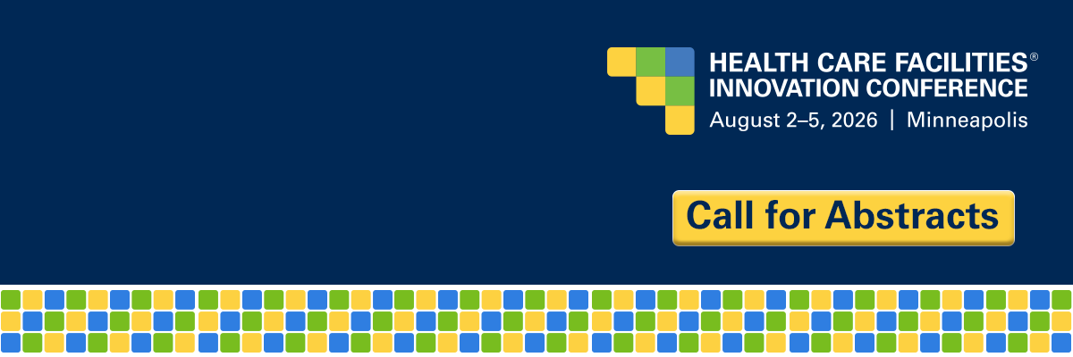 Health Care Facilities Innovation Conference Aug 2-6, 2026 Minneapolis
